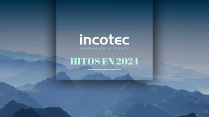 Hitos de Incotec 2024